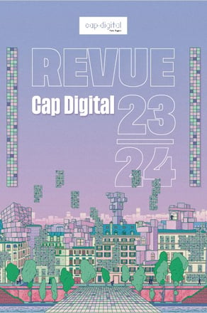 Découvrez la Revue 2023-24 Cap Digital